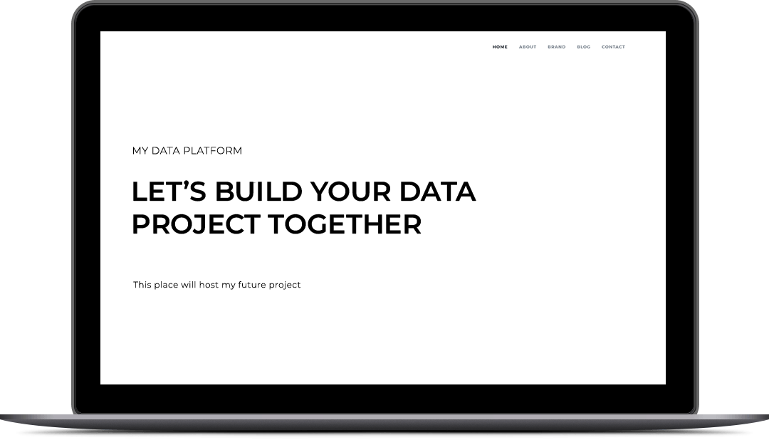 Let's build your Data project together